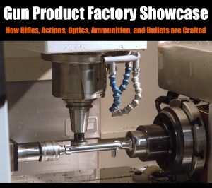 Saturday Movies: Guns and Gear Manufacturing Video Showcase