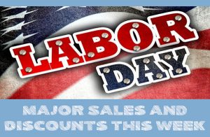 Labor Day Weekend Sales — Many in Progress Already