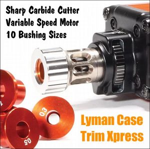 Good Powered Case Trimmer from Lyman — Case Trim Xpress