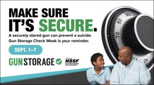 Be SAFE — Gun Storage Check Week September 1-7