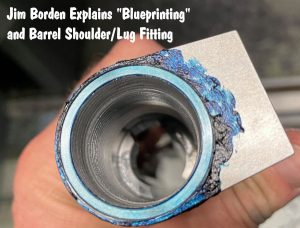 The “Blueprinting” Process for Barrel Shoulder/Lug Fitting