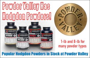 Powder Valley Has Many Popular Hodgdon Powders in Stock